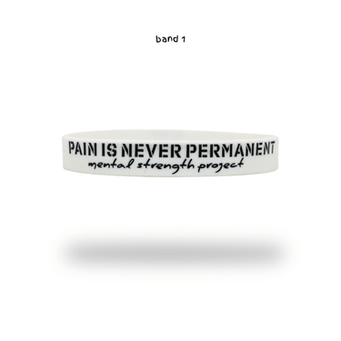 PAIN IS NEVER PERMANENT - RUBBER WRISTBANDS